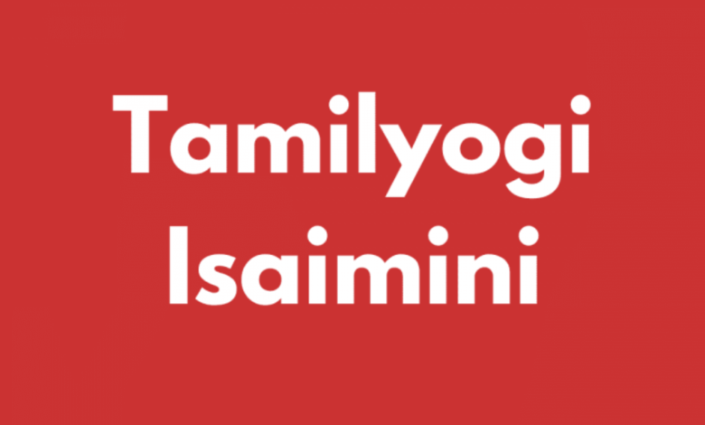 tamilyogi isaimini